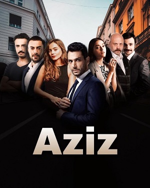 азиз турецкий сериал смотреть онлайн на русском языке бесплатно все серии в хорошем качестве подряд