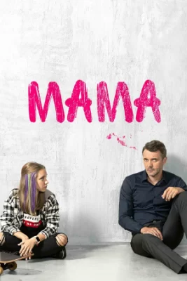 мама сериал 2018 смотреть онлайн бесплатно в хорошем качестве