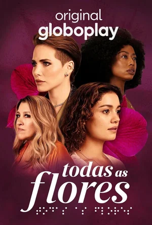 все цветы сериал бразилия 2022 смотреть бесплатно